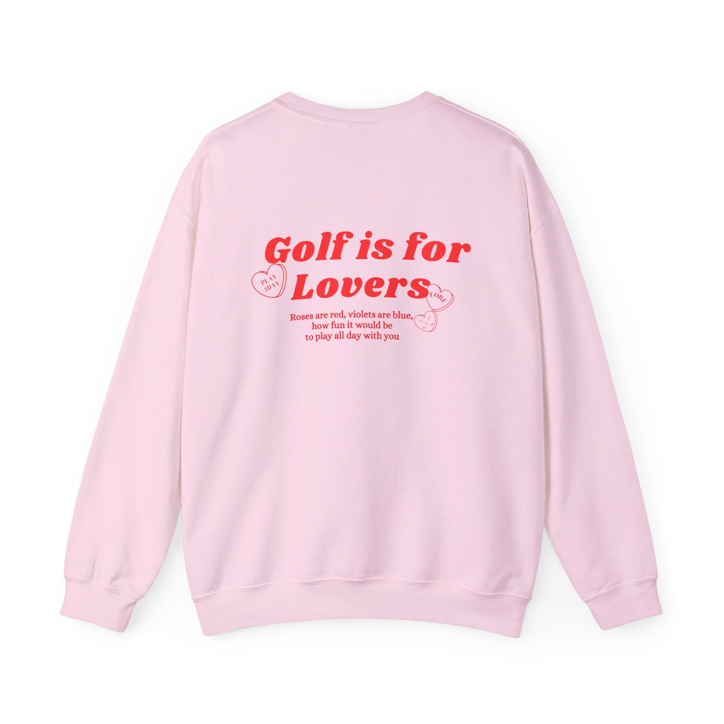 Golf Is For Lovers Sweatshirt