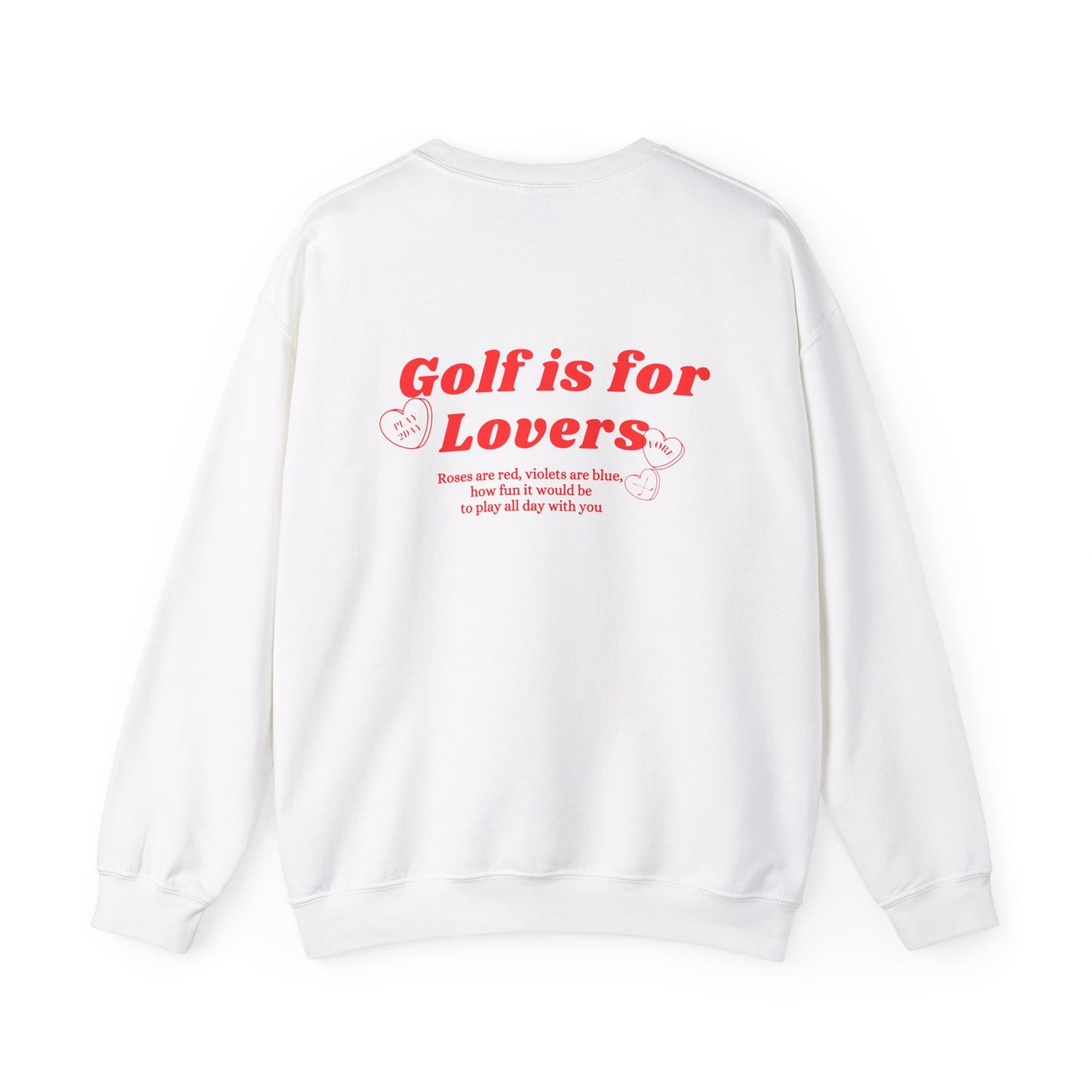 Golf Is For Lovers Sweatshirt